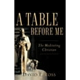 thumbnail image 1 of Pre-Owned A Table Before Me (Paperback) 1602662061 9781602662063, 1 of 1