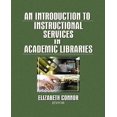thumbnail image 1 of Une Introduction aux Services d'Instructions dans les Bibliothèques Académiques, 1 of 3