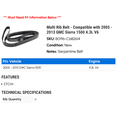 thumbnail image 2 of Multi Rib Belt - Compatible with 2005 - 2013 GMC Sierra 1500 4.3L V6 2006 2007 2008 2009 2010 2011 2012, 2 of 2