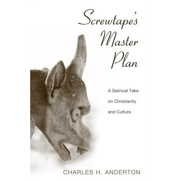 Screwtape's Master Plan, (Paperback)