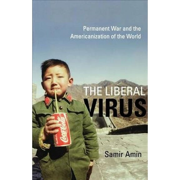 The Liberal Virus (Paperback)