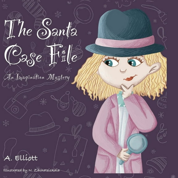 The Santa Case File: An Imagination Mystery, (Paperback)