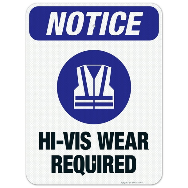 HiVis Wear Required Sign, OSHA Sign, 18x24 Reflective Aluminum EGP