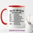 thumbnail image 5 of 72 Year Old Texting Code Birthday Mug – Funny 72th Birthday Coffee Cup – Novelty Gag Gift for Men & Women – Printed on Both Sides, 5 of 7