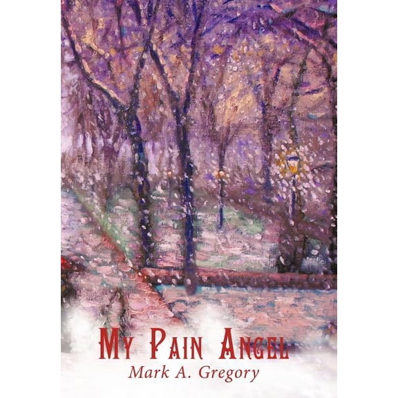 My Pain Angel (Hardcover)
