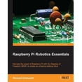 thumbnail image 1 of Pre-Owned Raspberry Pi Robotics Essentials (Paperback) 1785284843 9781785284847, 1 of 1