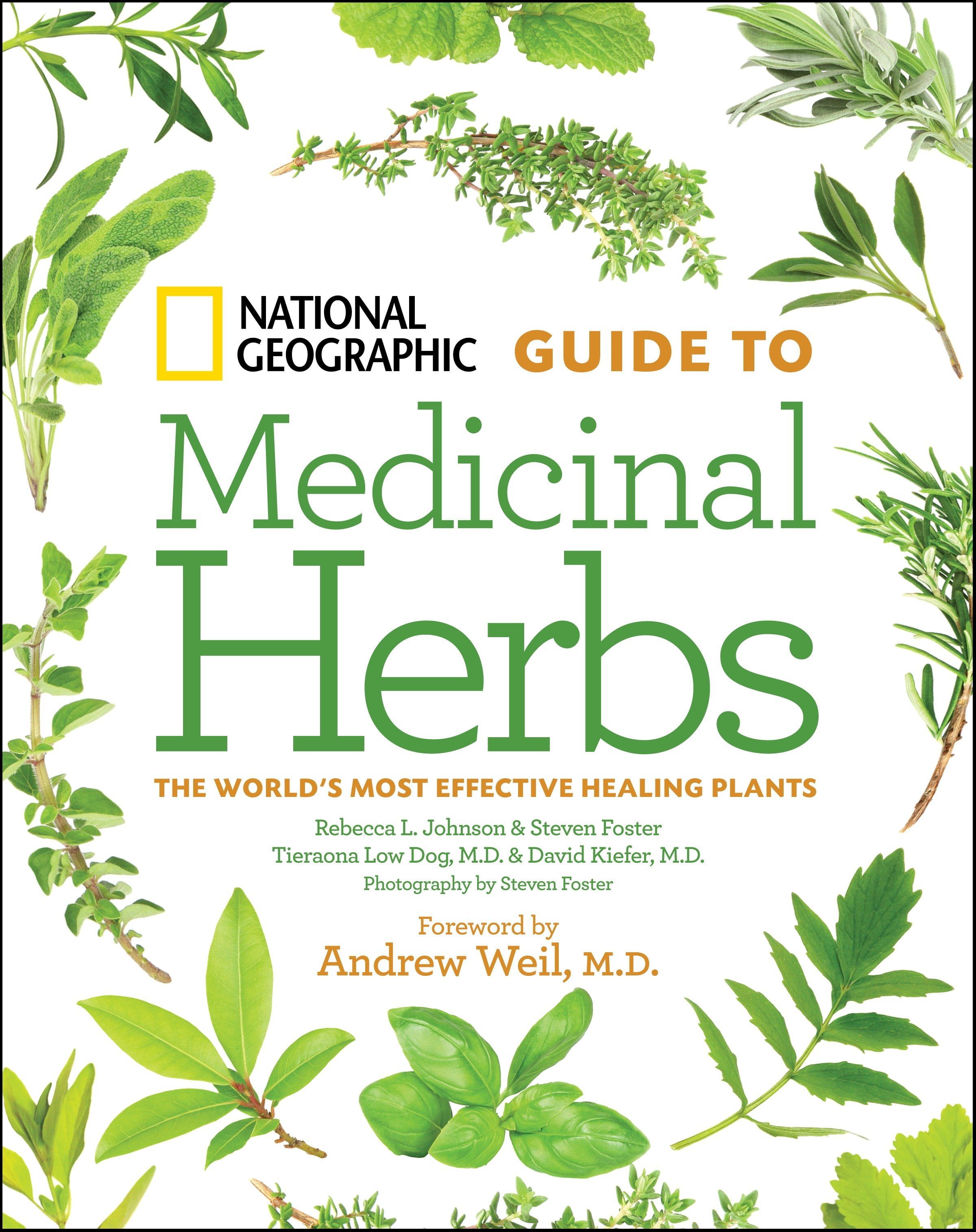 National Geographic Guide to Medicinal Herbs The World�s