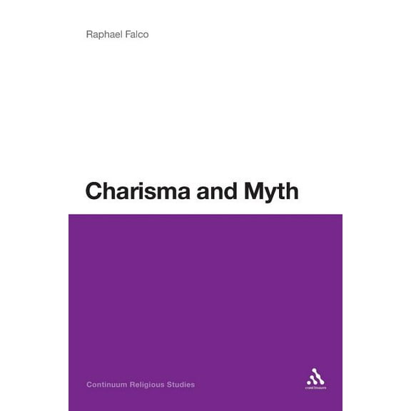 Charisma and Myth, (Paperback)