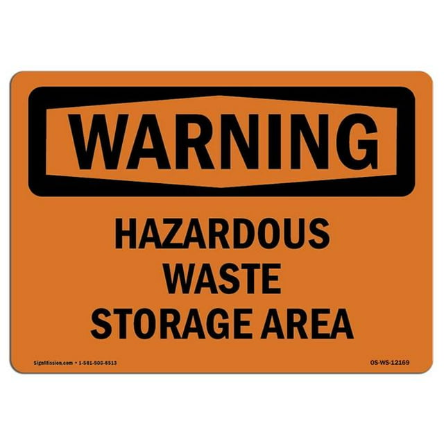 SignMission OS-WS-A-1824-L-12169 18 x 24 in. OSHA Warning Sign - Hazardous Waste Storage Area