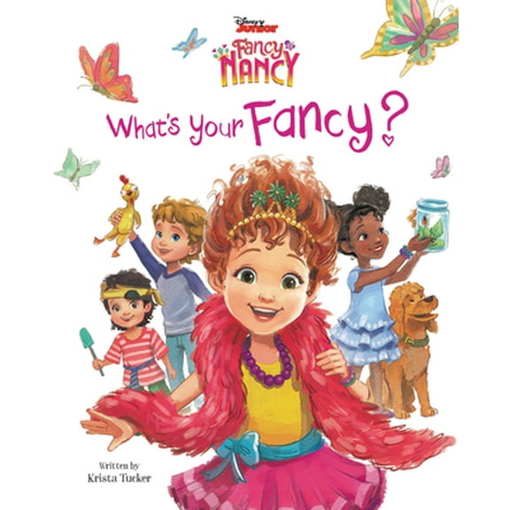 Pre-Owned Disney Junior Fancy Nancy: What's Your Fancy? (Hardcover) 0062844733 9780062844736