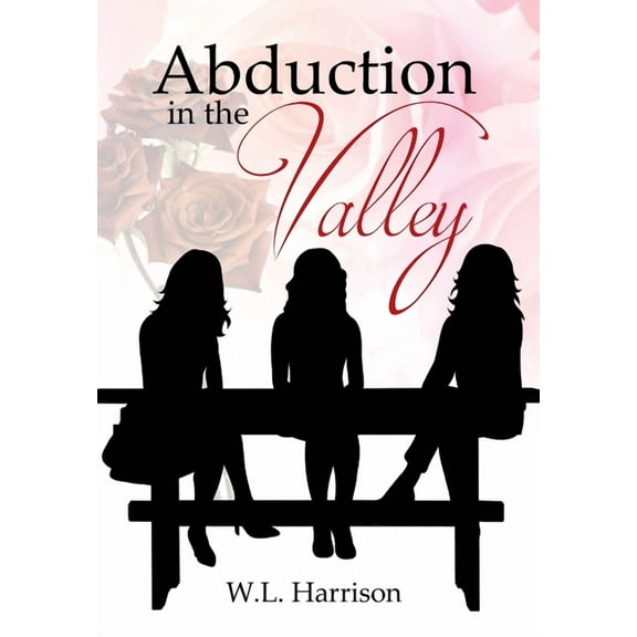 Abduction in the Valley (Hardcover)