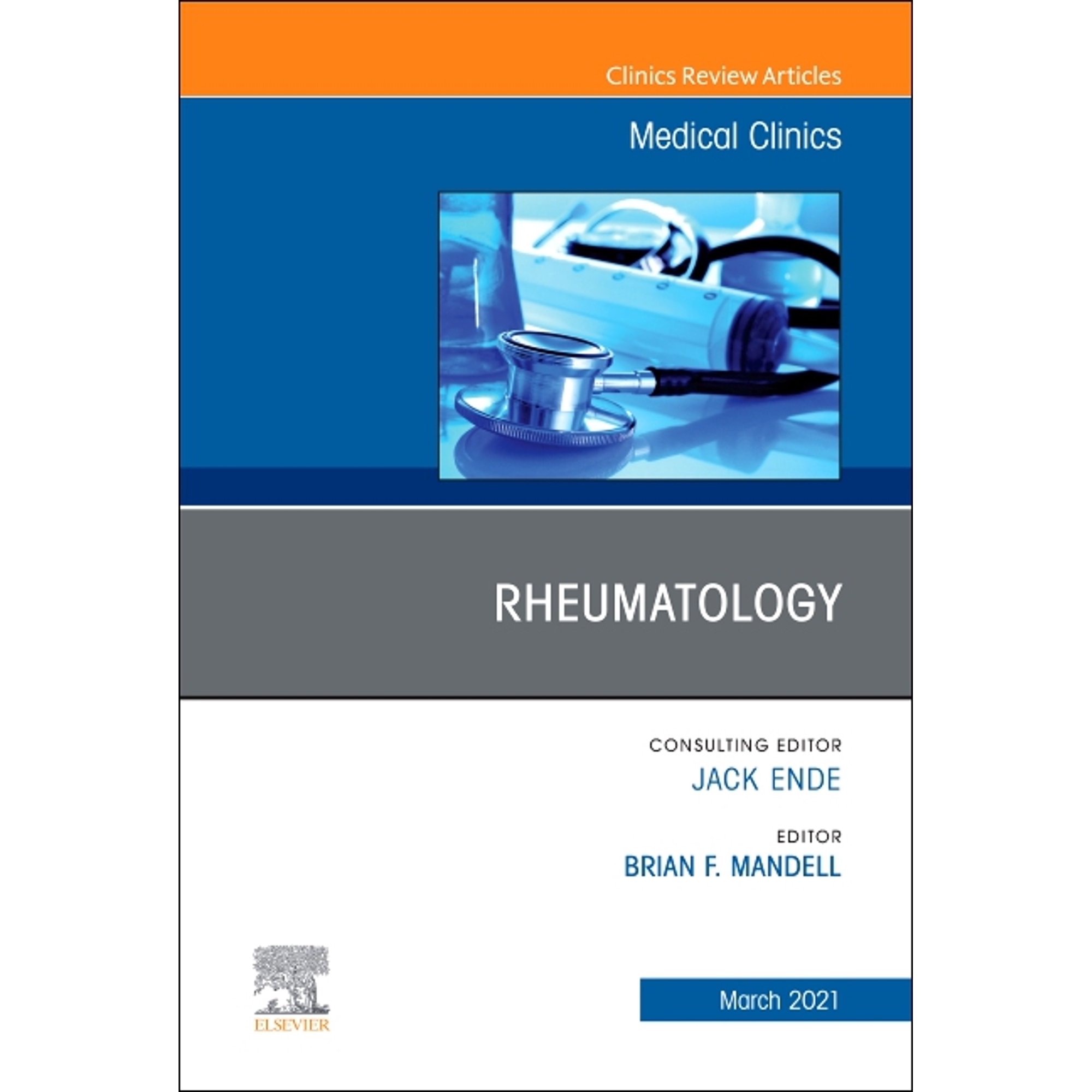 Clinics: Internal Medicine Rheumatology, an Issue of Medical Clinics of North America: Volume 105-2, Book 105, (Hardcover)