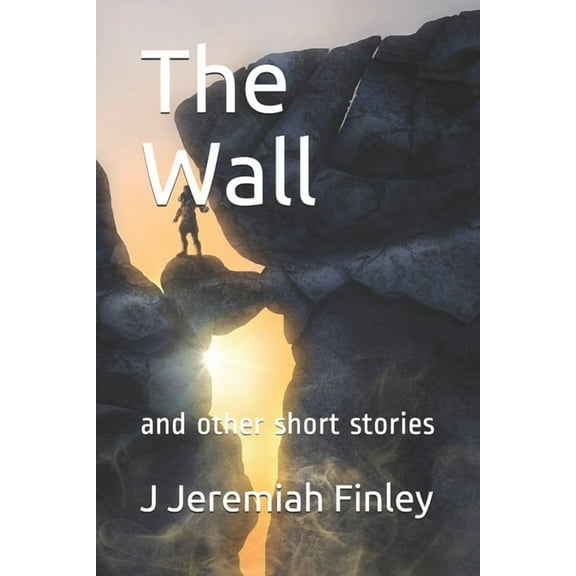 The Wall : and other short stories (Paperback)