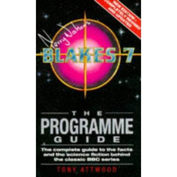 Pre-Owned Terry Nation's Blake's 7: The Programme Guide (Paperback) 0426194497 9780426194491