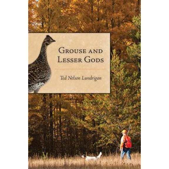 Pre-Owned Grouse and Lesser Gods (Paperback)
