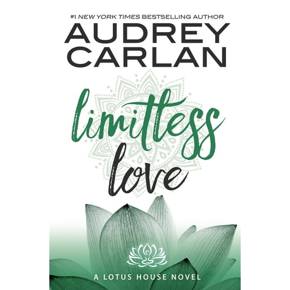 Lotus House: Limitless Love (Series #4) (Paperback)