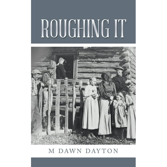 Roughing It, (Hardcover)
