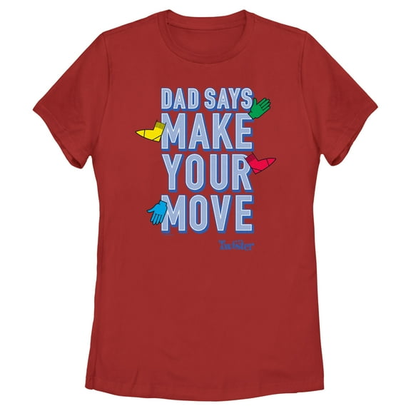 Women's Twister Dad Says Make Your Move Graphic T-Shirt