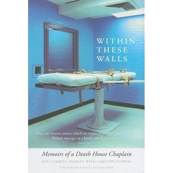 Pre-Owned Within These Walls: Memoirs of a Death House Chaplain (Paperback) 190413274X 9781904132745