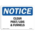 thumbnail image 1 of SignMission OS-NS-A-1218-L-10617 12 x 18 in. OSHA Notice Sign - Clean Pots Lids & Funnels, 1 of 1