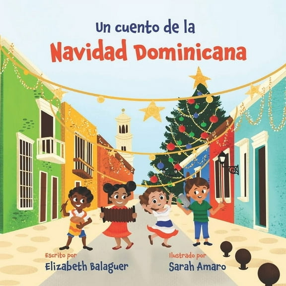 Lil Dominican Readers Un Cuento de la Navidad Dominicana, (Paperback)