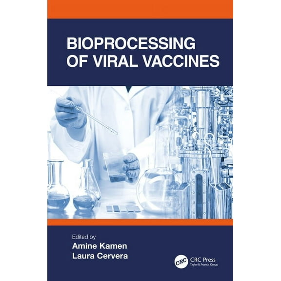 Bioprocessing of Viral Vaccines, (Paperback)