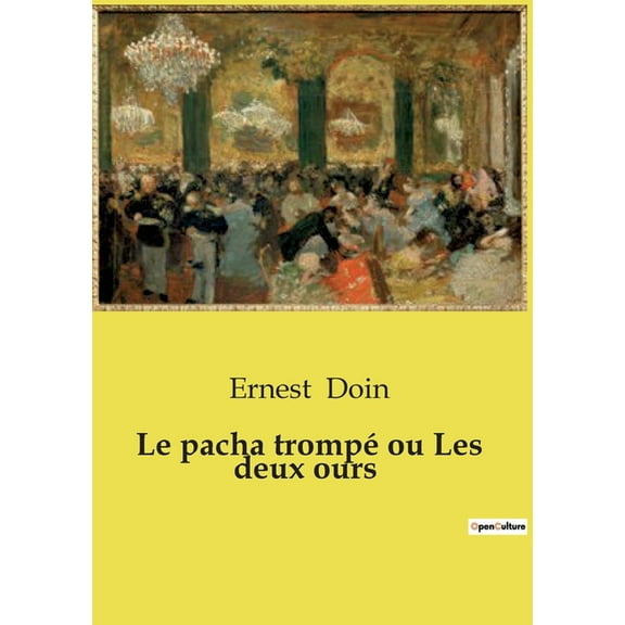 Le pacha trompé ou Les deux ours (Paperback)