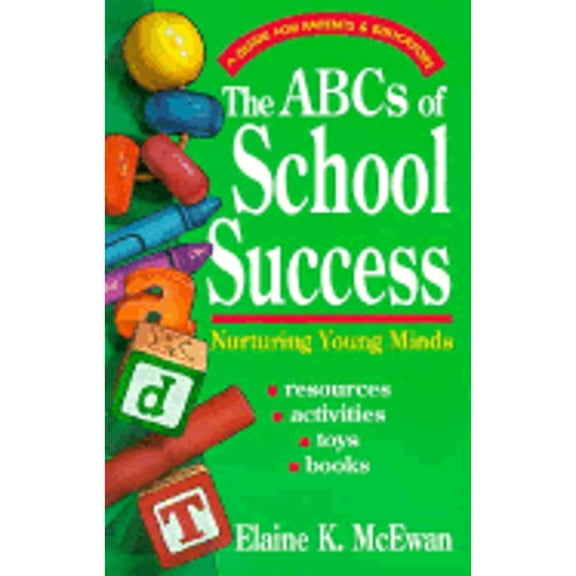 The ABCs of School Success (Paperback) by Elaine K McEwan, Elaine McEwain Adkins
