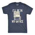 thumbnail image 1 of Mens Ill Be In My Office T Shirt Funny Tools Garage Shed Tee (Heather Navy) - S, 1 of 3