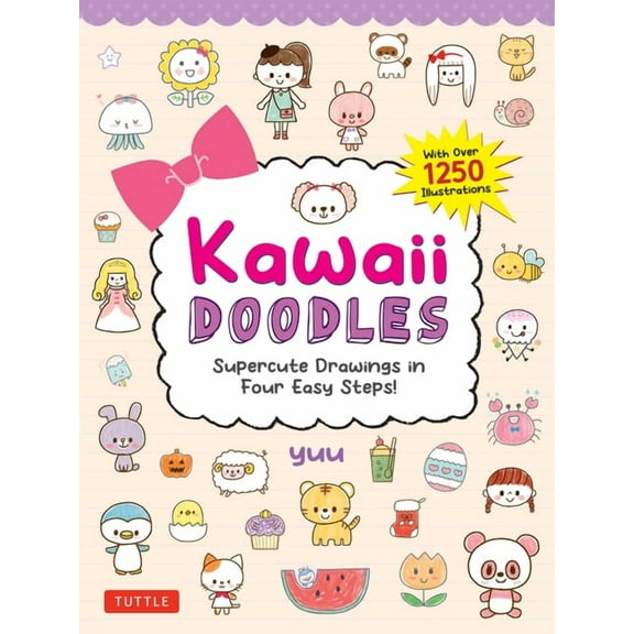 Kawaii Doodles: Supercute Drawings in Four Easy Steps (with Over 1,250 Illustrations), (Paperback)