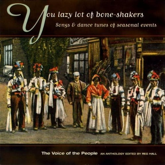 Various Artists - You Lazy Lot of Bone-Shakers / Various - Folk Music - CD