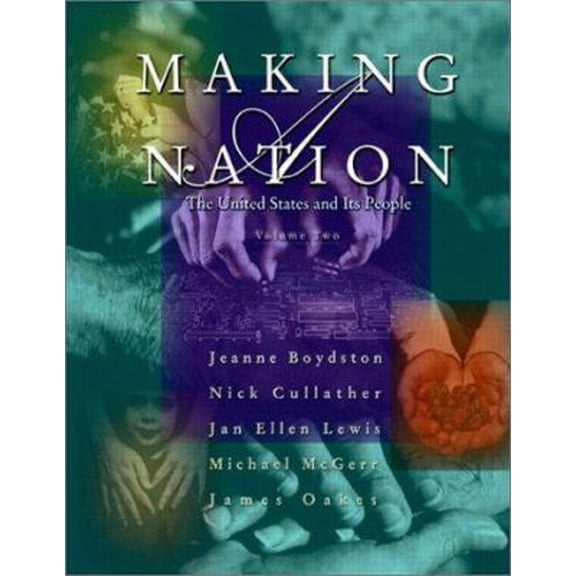 Pre-Owned Making a Nation: The United States and Its People (Paperback) 0130339962 9780130339966