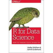 Pre-Owned: R for Data Science: Import, Tidy, Transform, Visualize, and Model Data (Paperback, 9781491910399, 1491910399)