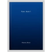 Standard Of Excellence: Comprehensive Band Method Book 1 (Flute) (Paperback) by Bruce Pearson