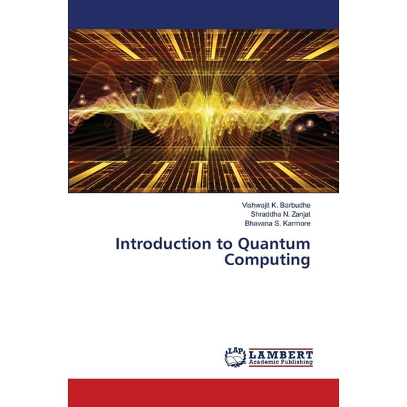 Introduction to Quantum Computing, (Paperback)