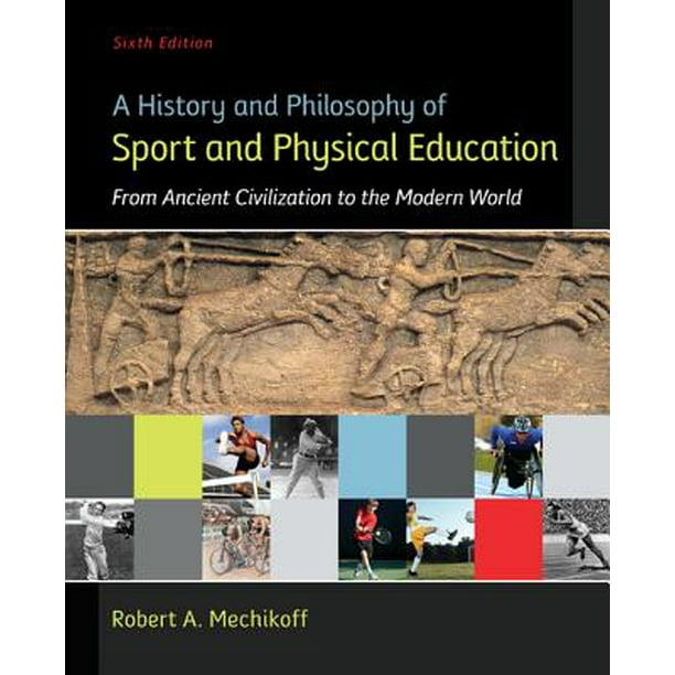 A History and Philosophy of Sport and Physical Education