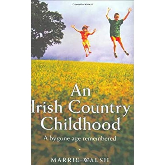 Pre-Owned An Irish Country Childhood : Memories of a Bygone Age (Hardcover) 1857825861 9781857825862