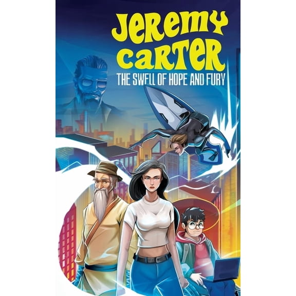 Jeremy Carter: The Swell of Hope and Fury, (Paperback)