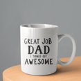 thumbnail image 2 of Great Job Dad Youre Awesome Coffee Mugs 15 OZ Sublimation Mugs,Double-sided Printing Ceramic Cups Ceramic Mugs for Coffee,Tea,Hot Cocoa, 2 of 4