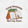 thumbnail image 4 of Inktastic Future Bookworm Like My Mom Boys or Girls Baby T-Shirt, 4 of 5