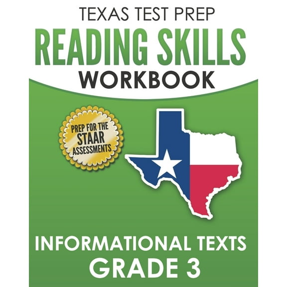 TEXAS TEST PREP Reading Skills Workbook Informational Texts Grade 3: Preparation for the STAAR Reading Assessments, (Paperback)