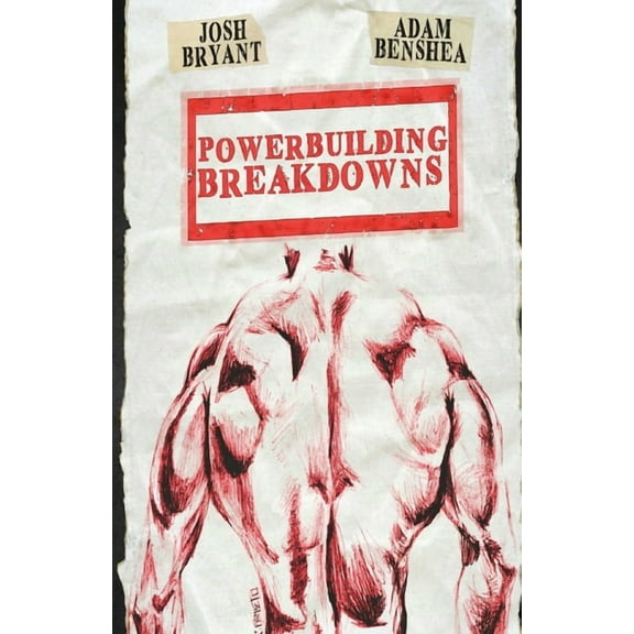 Powerbuilding Breakdowns, (Paperback)