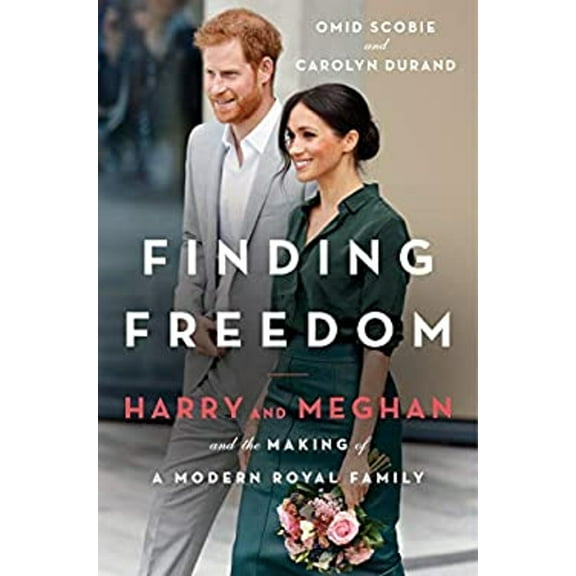 Pre-Owned Finding Freedom : Harry and Meghan and the Making of a Modern Royal Family (Hardcover) 9780063046108