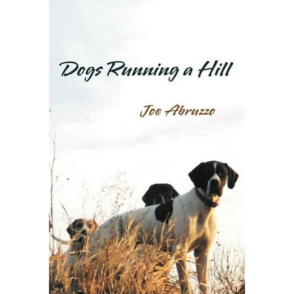 Dogs Running a Hill (Paperback)
