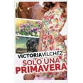 thumbnail image 1 of Solo Una Pri­Mavera Ediciones Kiwi, 1 of 2