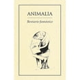 thumbnail image 1 of Animalia. Bestiario fantástico Ediciones del Ermitaño 9789686567588, 1 of 2