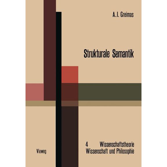 Wissenschaftstheorie, Wissenschaft Und P Strukturale Semantik, (Paperback)