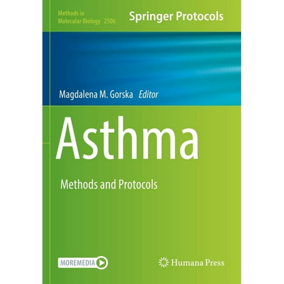 Methods in Molecular Biology Asthma: Methods and Protocols, Book 2506, (Paperback)
