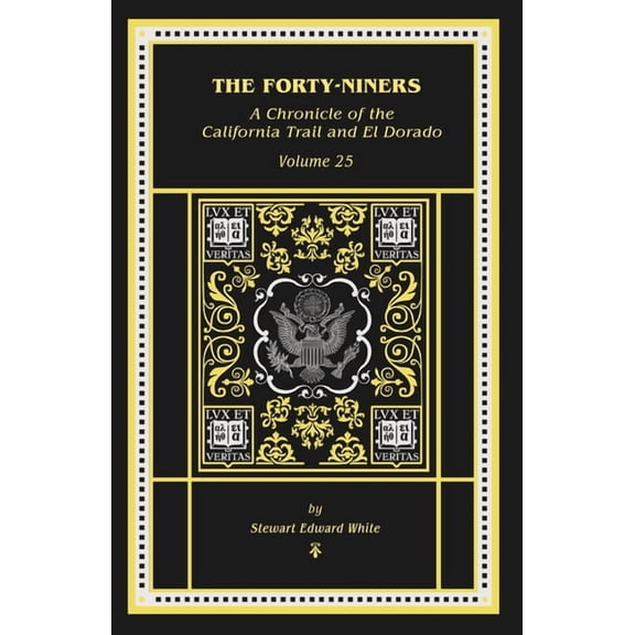 The Forty-Niners, (Paperback)