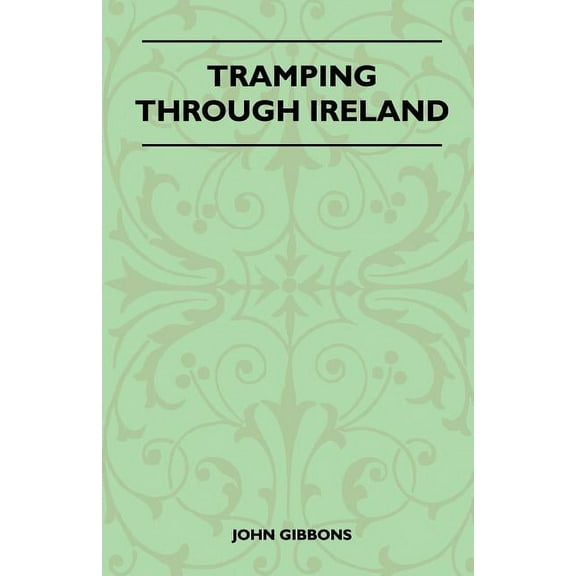 Tramping Through Ireland (Paperback)